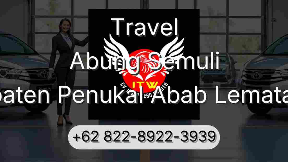 Travel Abung Semuli Kabupaten Penukal Abab Lematang Ilir