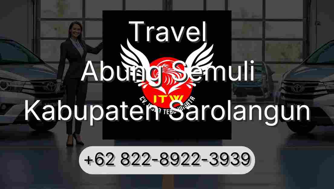 Travel Abung Semuli Kabupaten Sarolangun