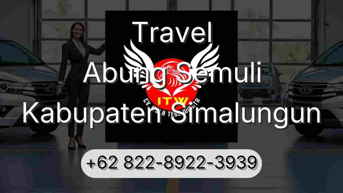 Travel Abung Semuli Kabupaten Simalungun