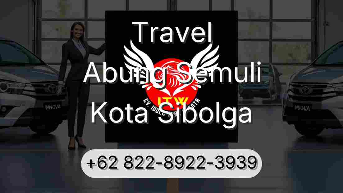Travel Abung Semuli Kota Sibolga