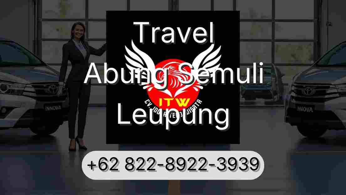 Travel Abung Semuli Leupung
