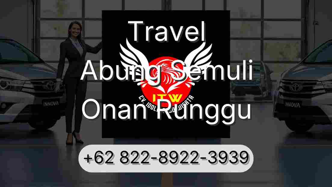 Travel Abung Semuli Onan Runggu