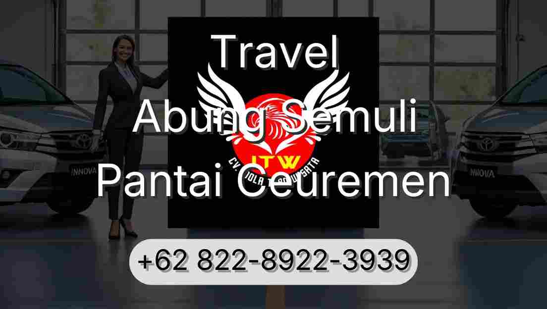 Travel Abung Semuli Pantai Ceuremen