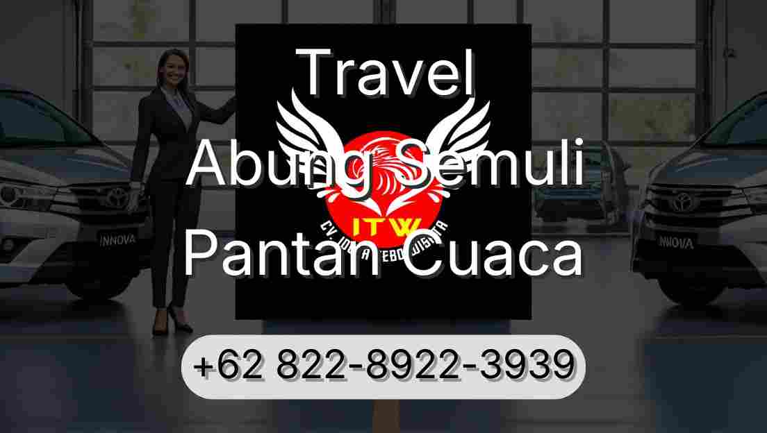 Travel Abung Semuli Pantan Cuaca