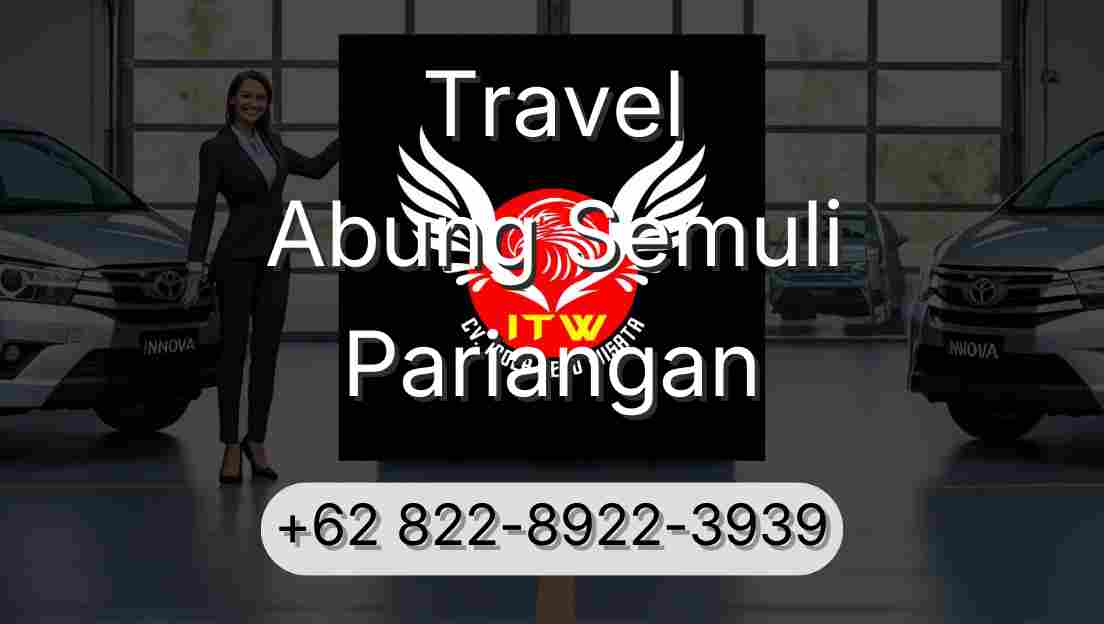 Travel Abung Semuli Pariangan