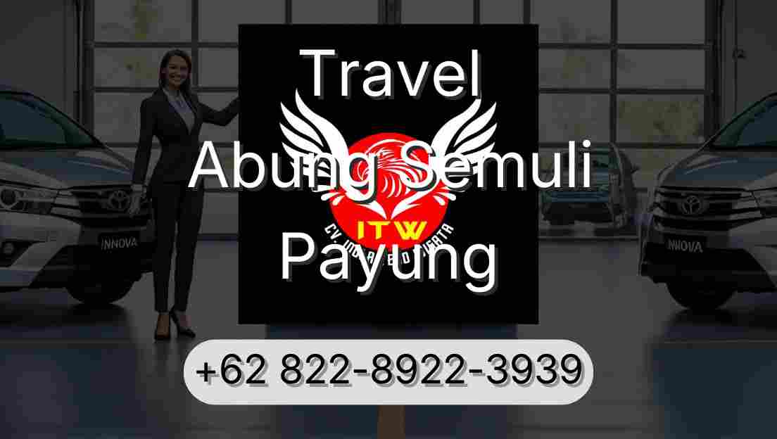 Travel Abung Semuli Payung