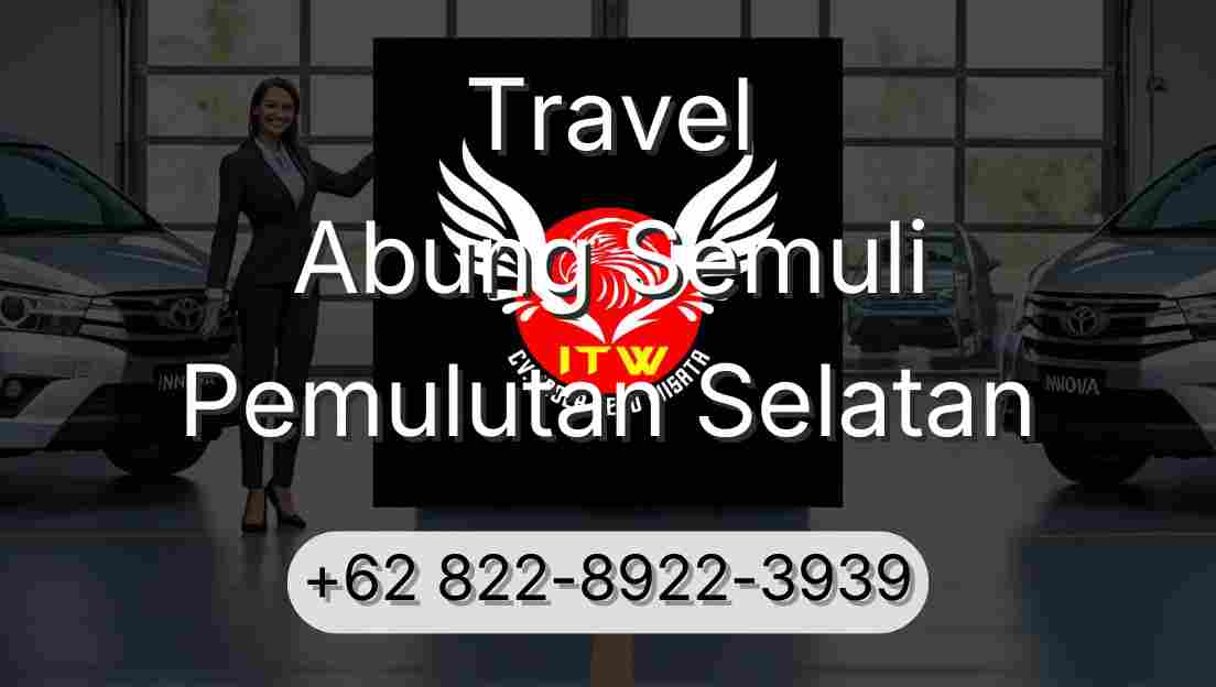 Travel Abung Semuli Pemulutan Selatan