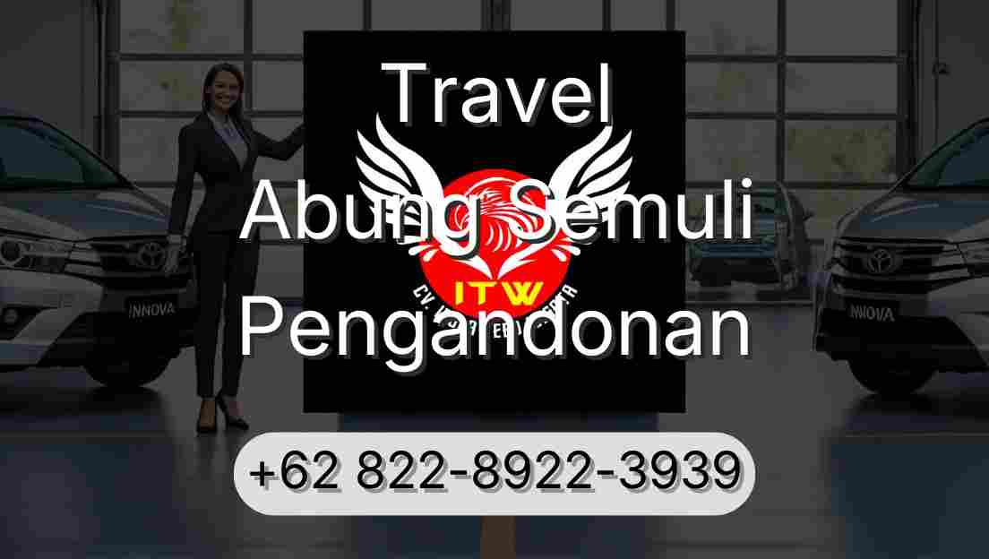Travel Abung Semuli Pengandonan