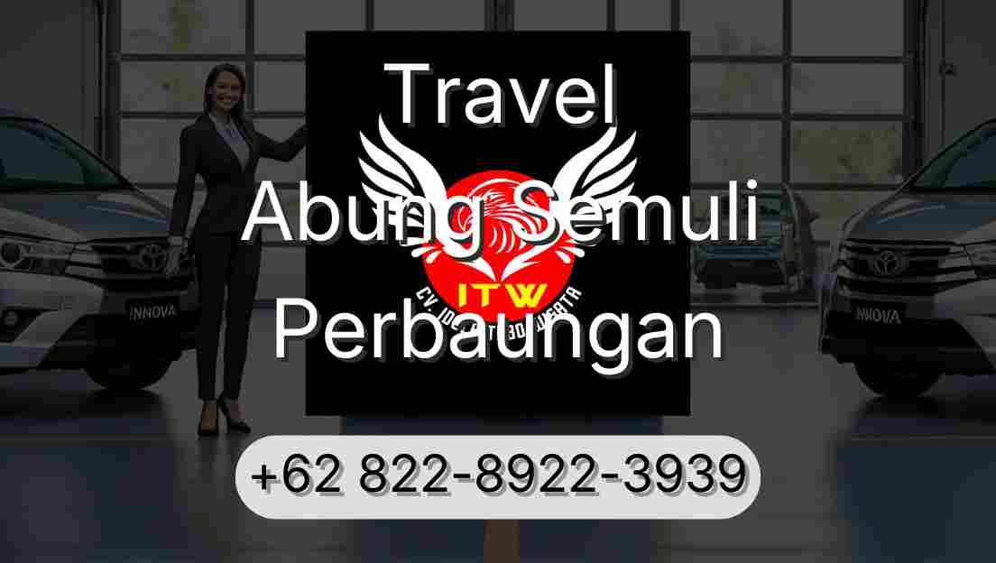 Travel Abung Semuli Perbaungan