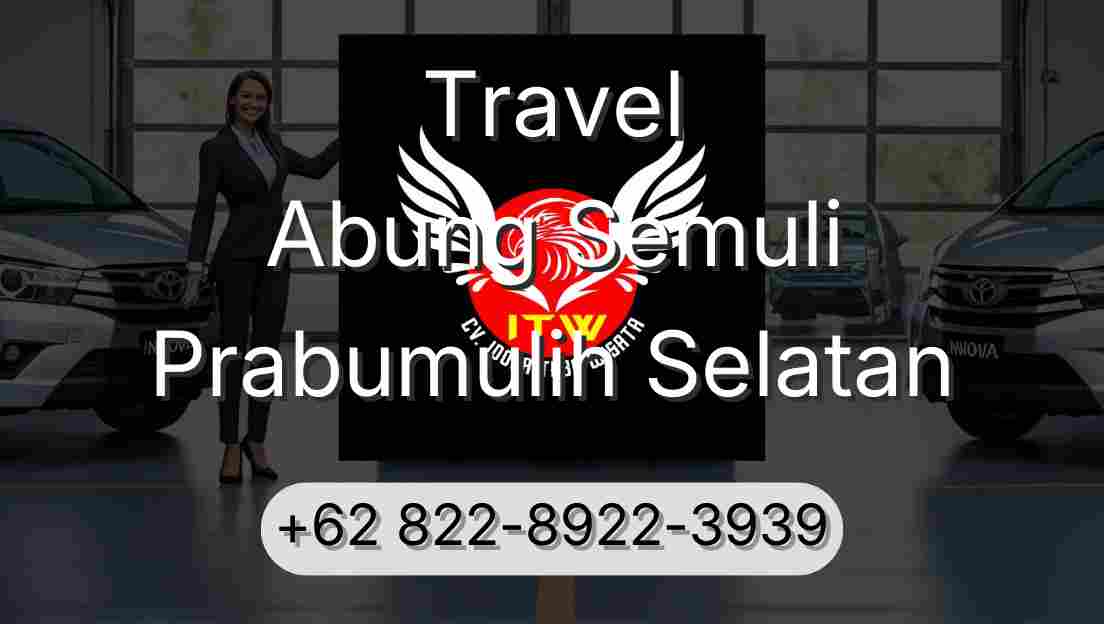 Travel Abung Semuli Prabumulih Selatan
