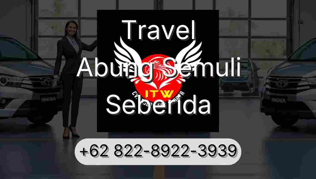 Travel Abung Semuli Seberida