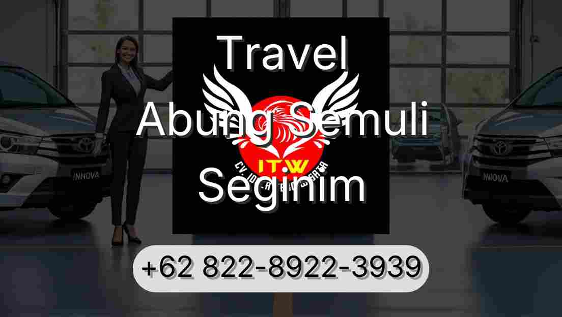 Travel Abung Semuli Seginim