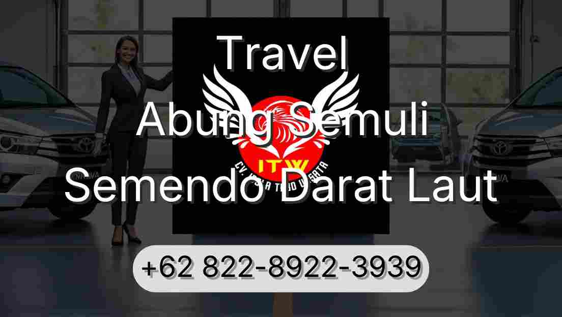 Travel Abung Semuli Semendo Darat Laut