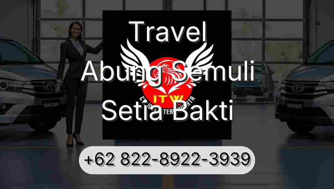 Travel Abung Semuli Setia Bakti