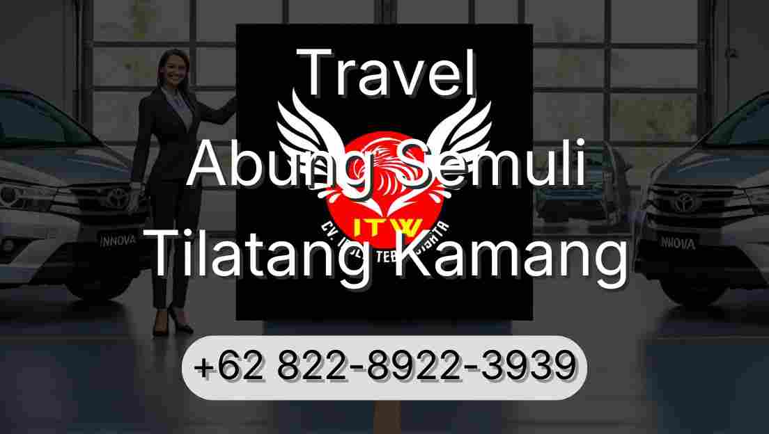 Travel Abung Semuli Tilatang Kamang