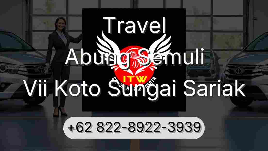 Travel Abung Semuli Vii Koto Sungai Sariak
