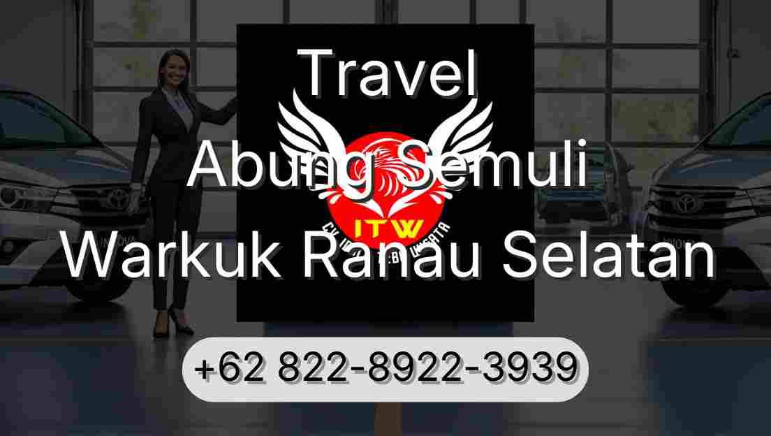 Travel Abung Semuli Warkuk Ranau Selatan