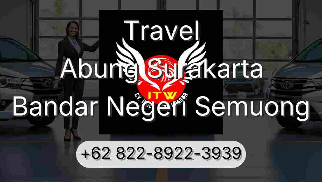 Travel Abung Surakarta Bandar Negeri Semuong