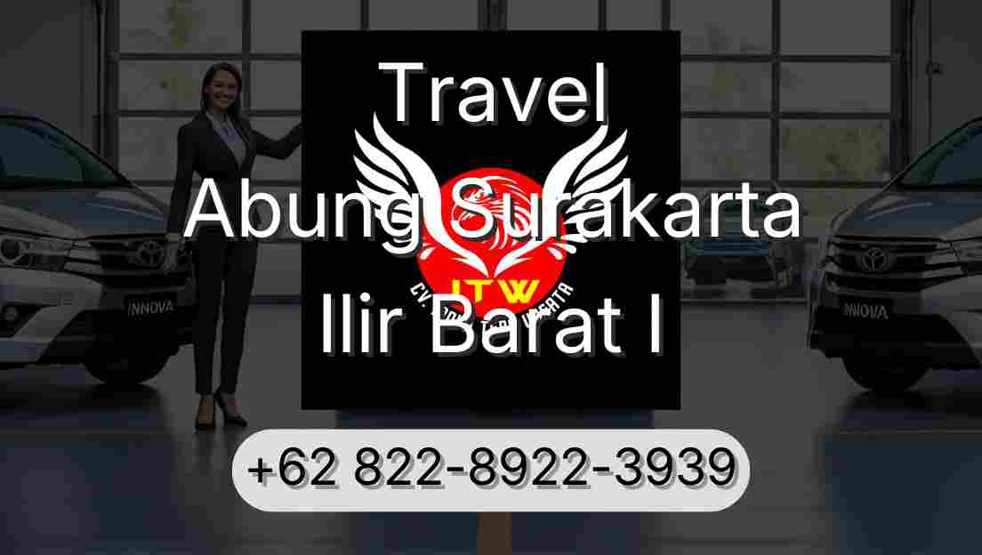 Travel Abung Surakarta Ilir Barat I