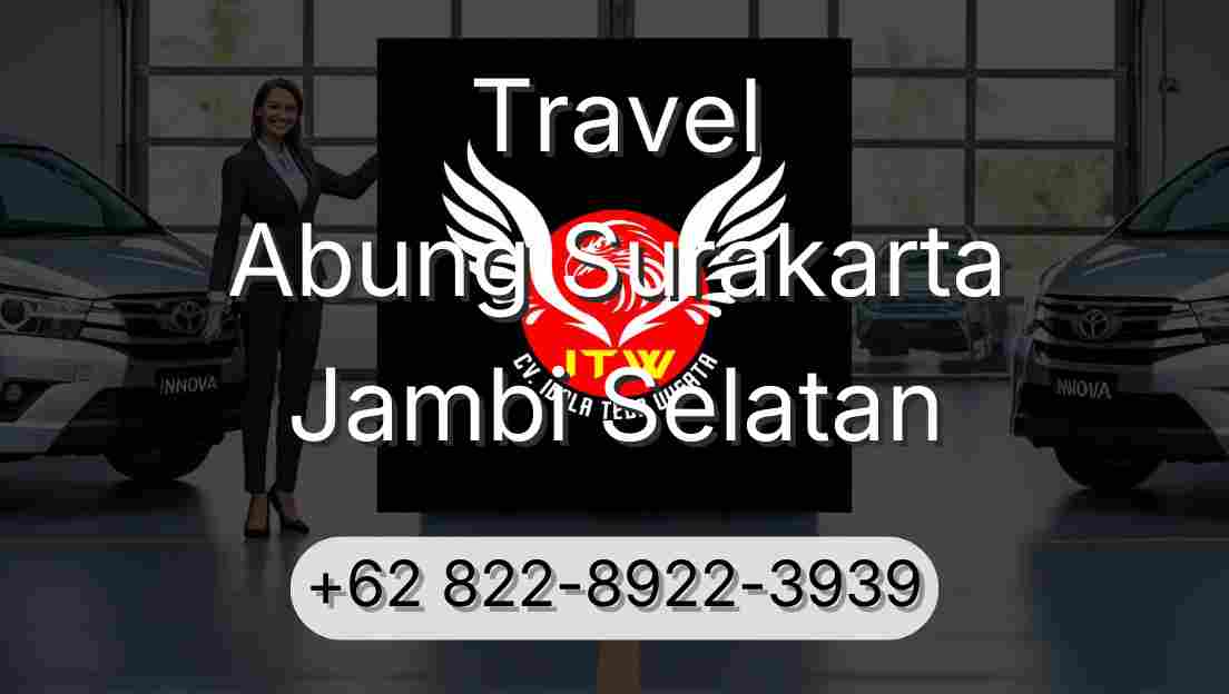 Travel Abung Surakarta Jambi Selatan