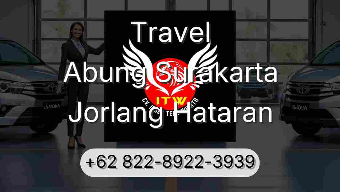 Travel Abung Surakarta Jorlang Hataran