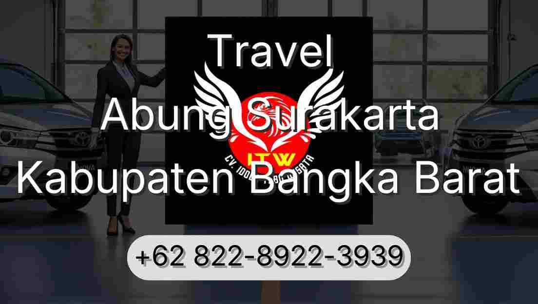 Travel Abung Surakarta Kabupaten Bangka Barat
