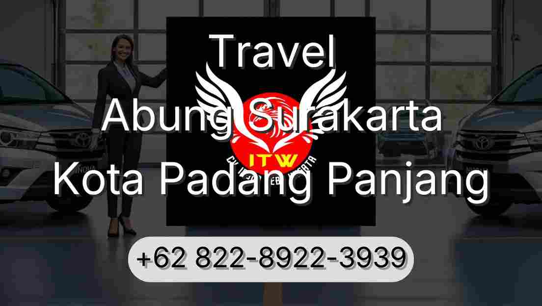 Travel Abung Surakarta Kota Padang Panjang