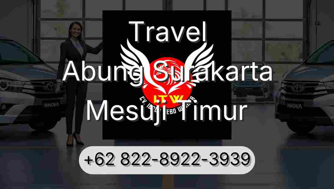 Travel Abung Surakarta Mesuji Timur