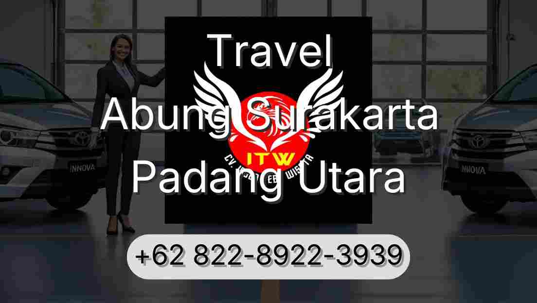 Travel Abung Surakarta Padang Utara