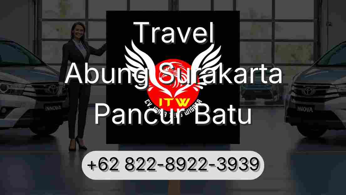 Travel Abung Surakarta Pancur Batu