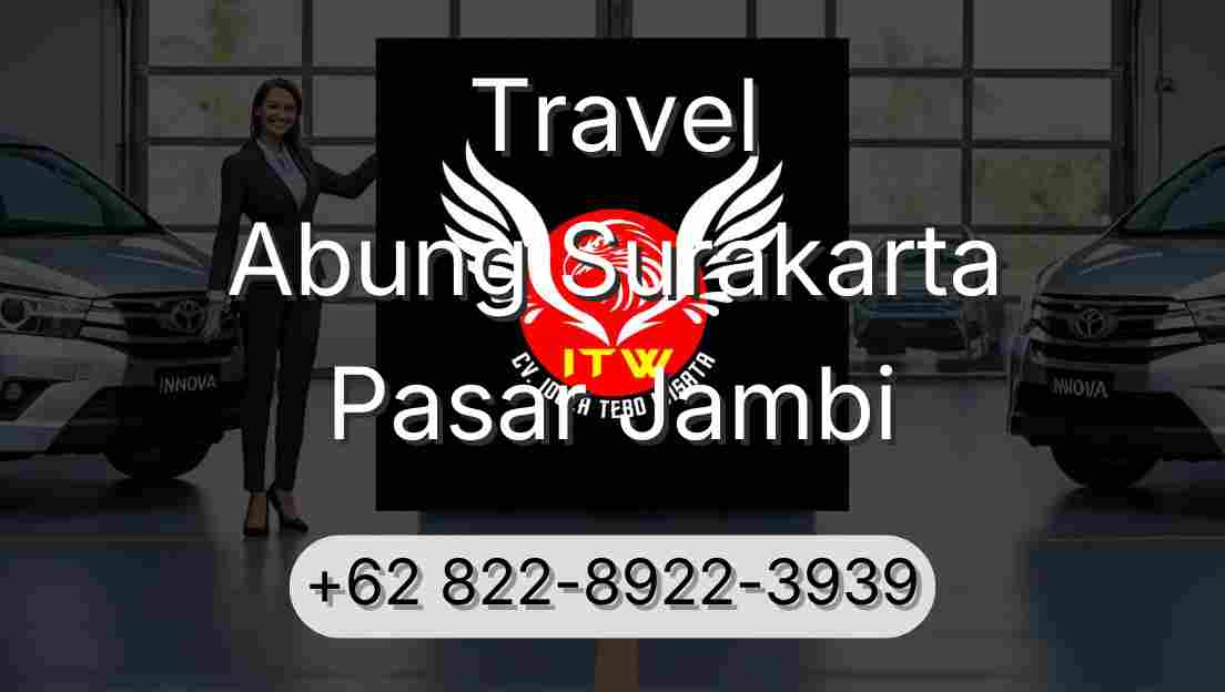 Travel Abung Surakarta Pasar Jambi