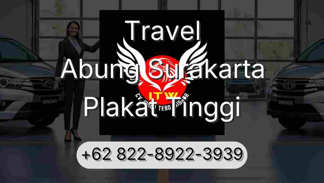 Travel Abung Surakarta Plakat Tinggi