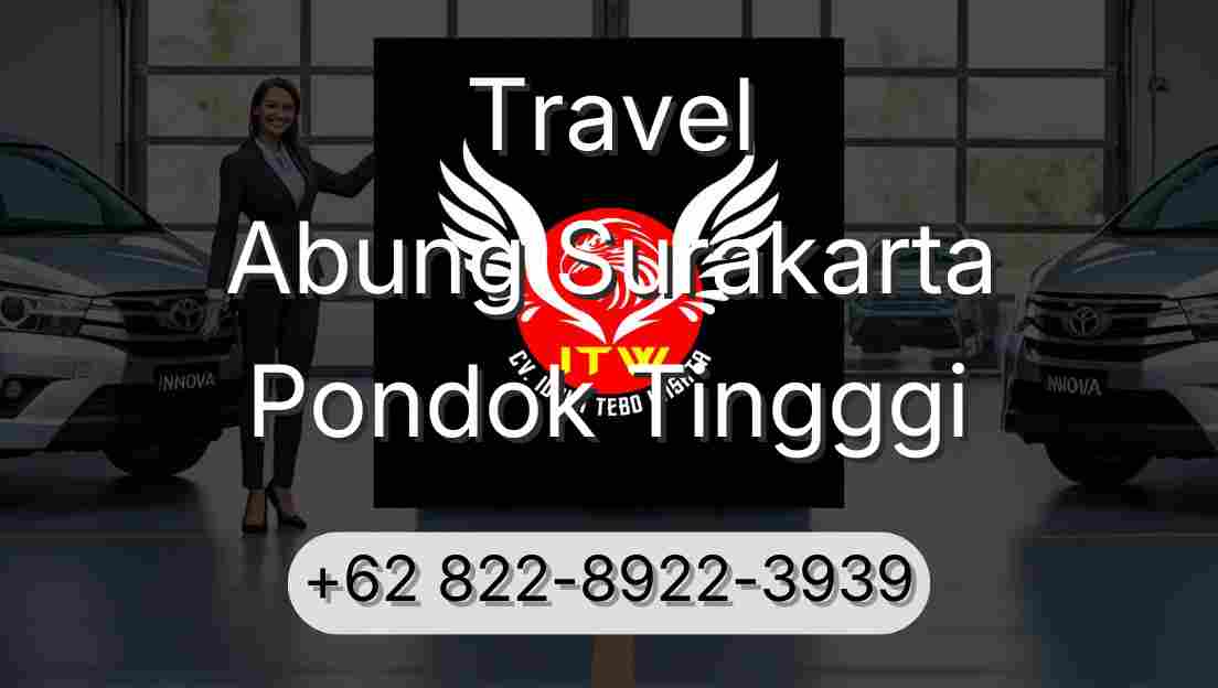 Travel Abung Surakarta Pondok Tingggi