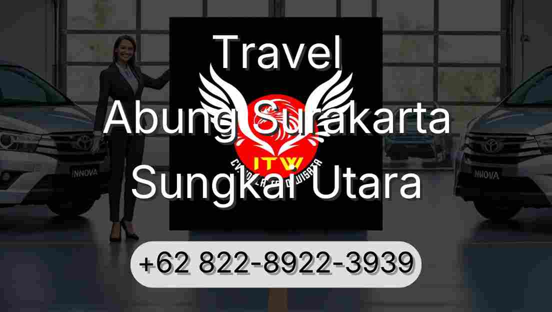 Travel Abung Surakarta Sungkai Utara