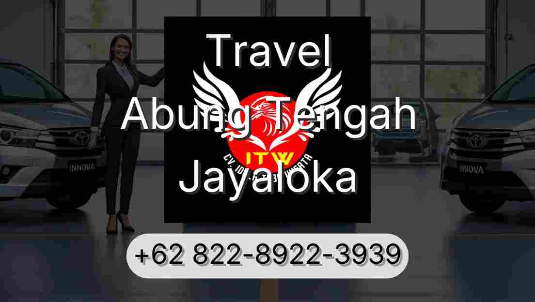 Travel Abung Tengah Jayaloka