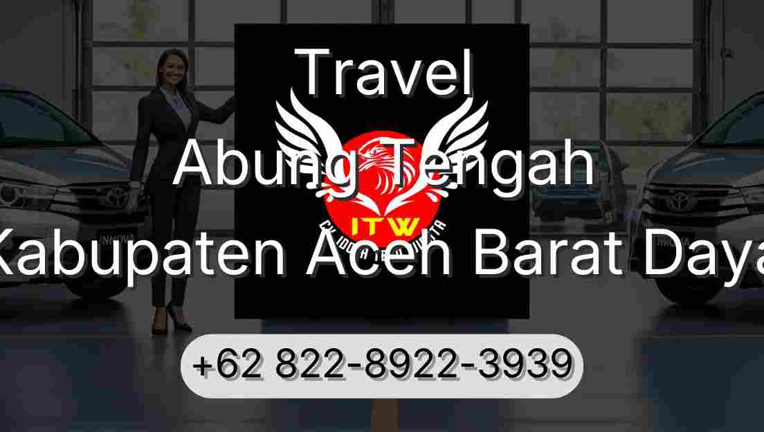 Travel Abung Tengah Kabupaten Aceh Barat Daya