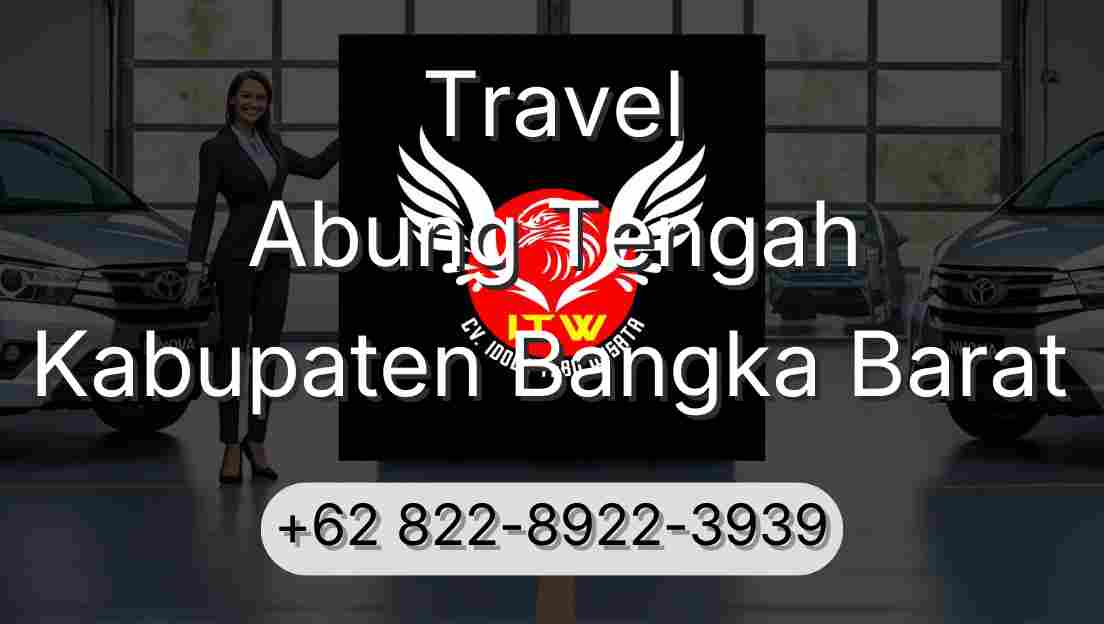 Travel Abung Tengah Kabupaten Bangka Barat