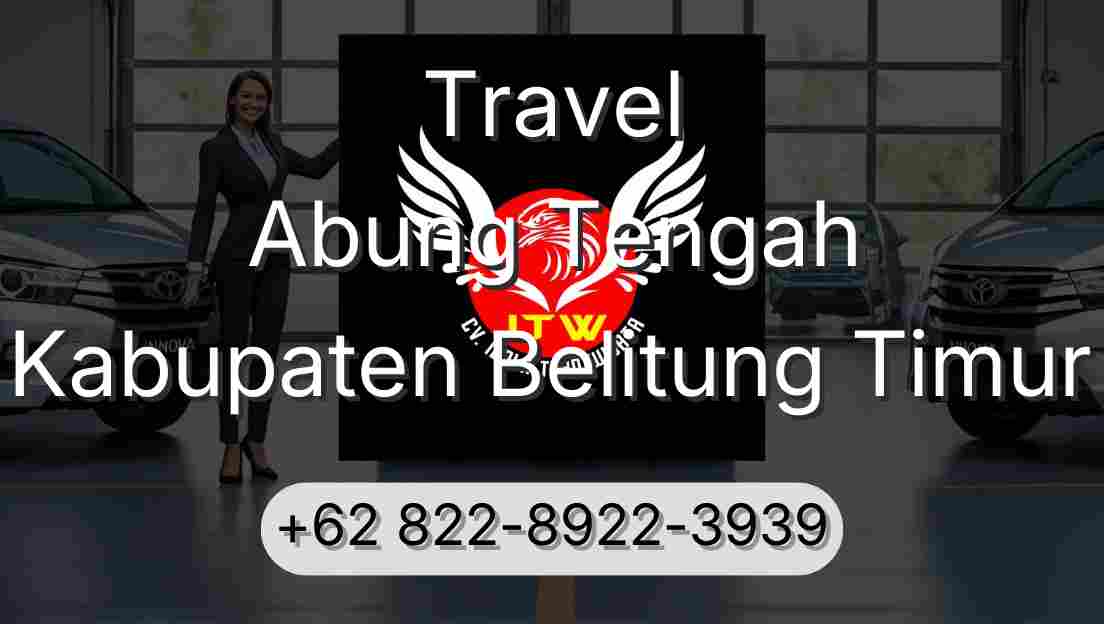 Travel Abung Tengah Kabupaten Belitung Timur