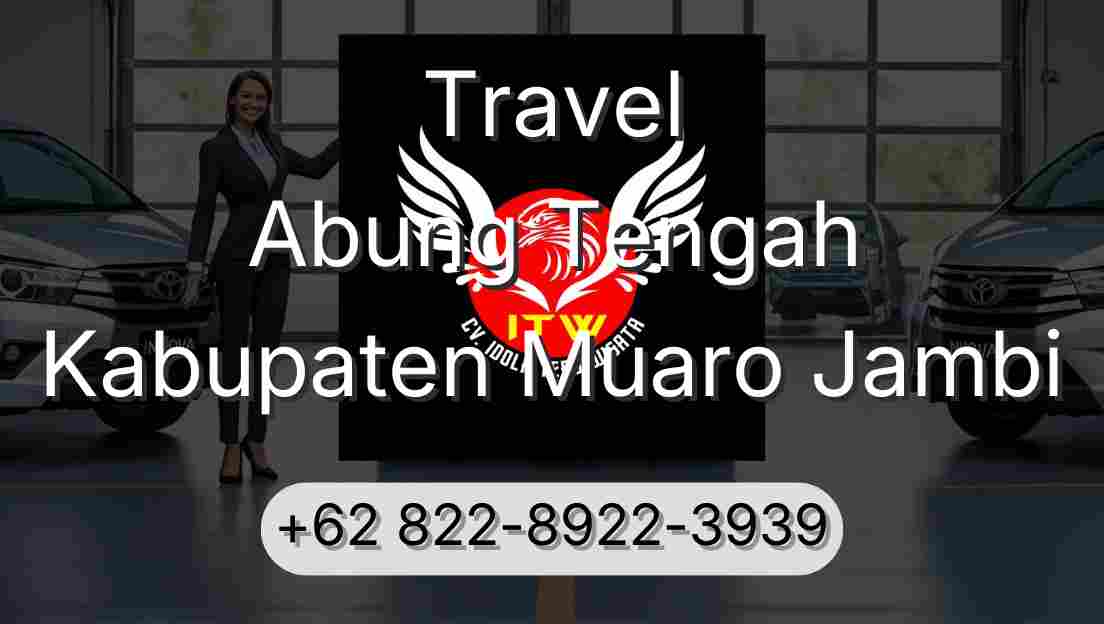 Travel Abung Tengah Kabupaten Muaro Jambi