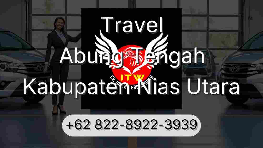 Travel Abung Tengah Kabupaten Nias Utara