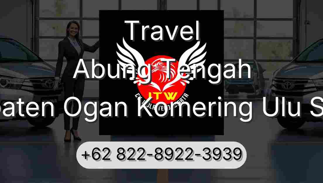 Travel Abung Tengah Kabupaten Ogan Komering Ulu Selatan