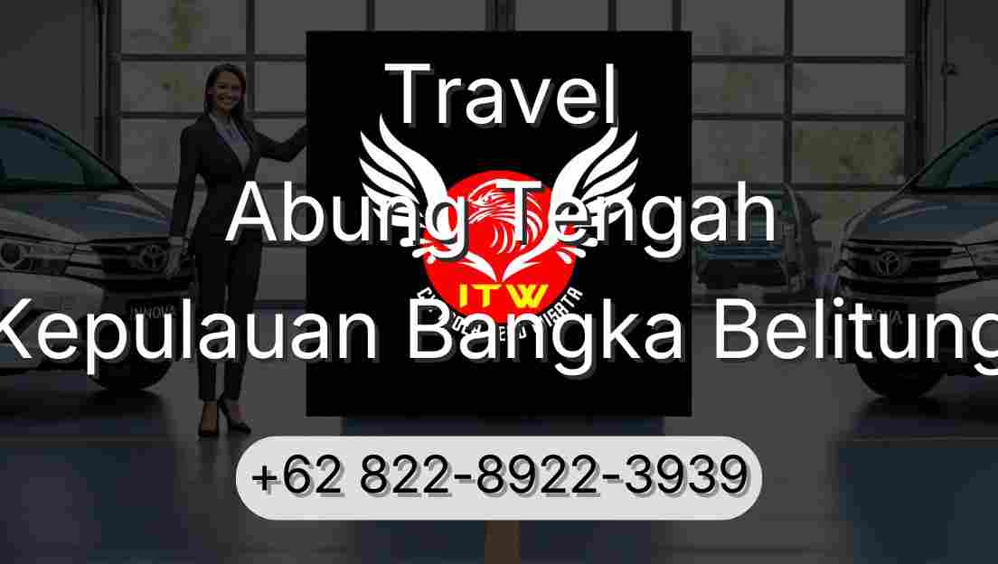Travel Abung Tengah Kepulauan Bangka Belitung