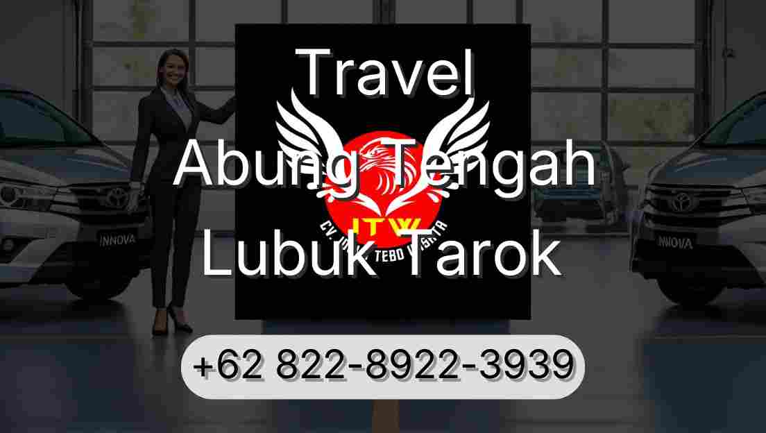 Travel Abung Tengah Lubuk Tarok