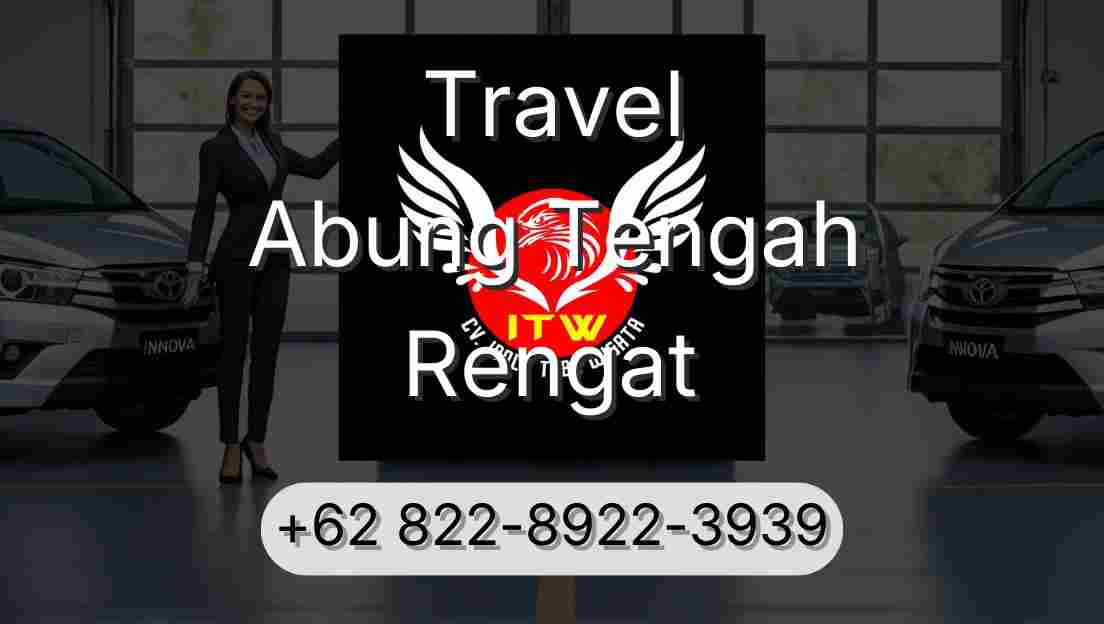 Travel Abung Tengah Rengat