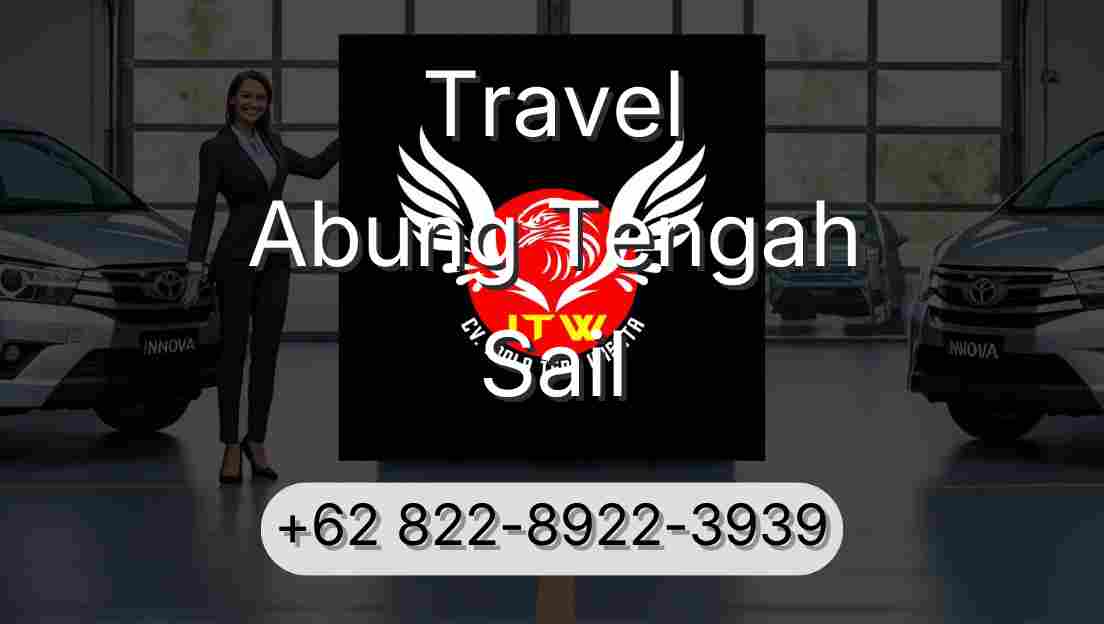 Travel Abung Tengah Sail