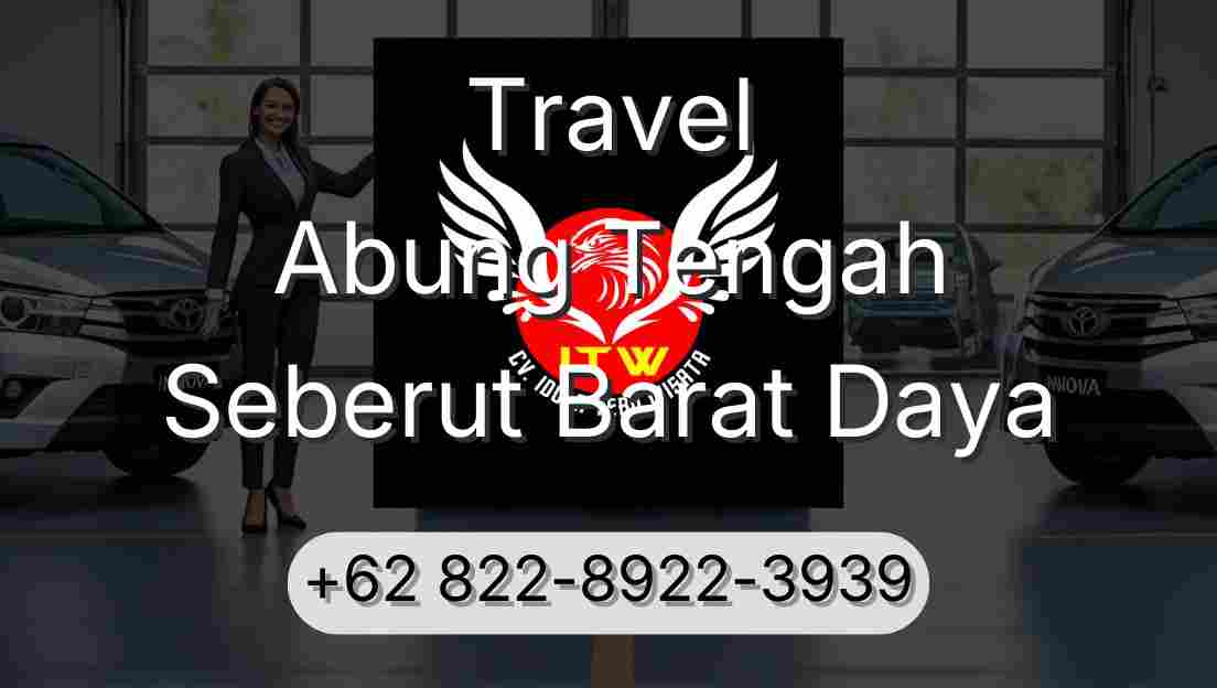 Travel Abung Tengah Seberut Barat Daya