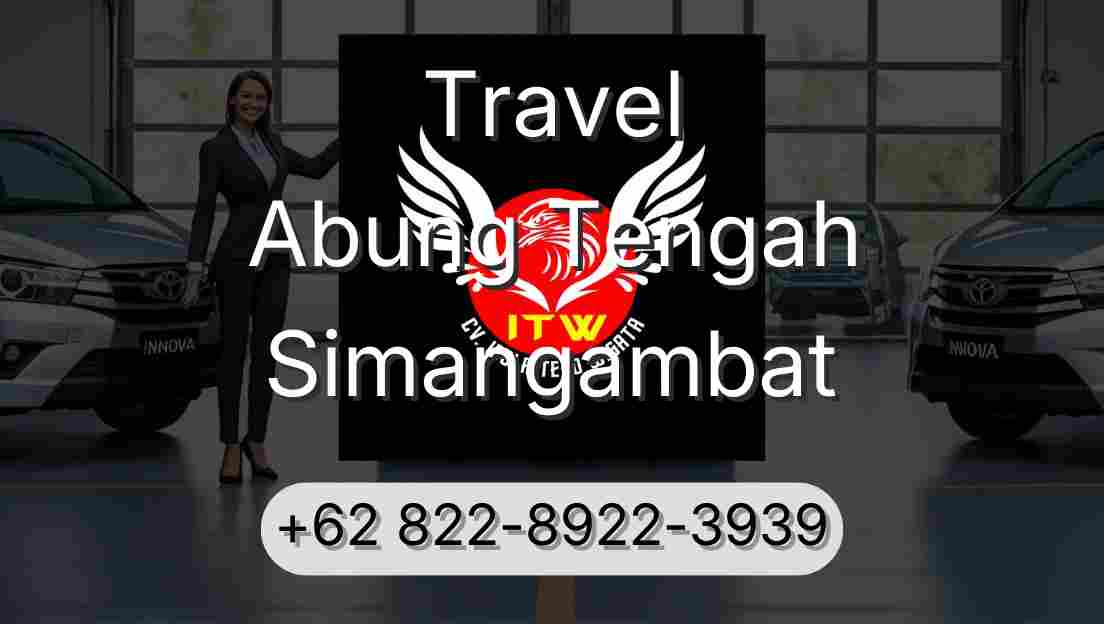 Travel Abung Tengah Simangambat