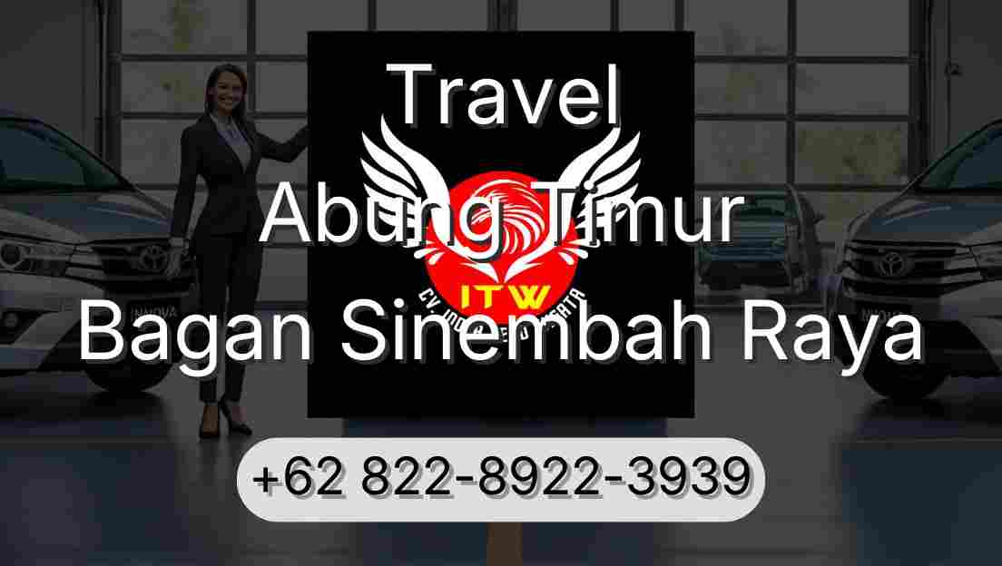 Travel Abung Timur Bagan Sinembah Raya