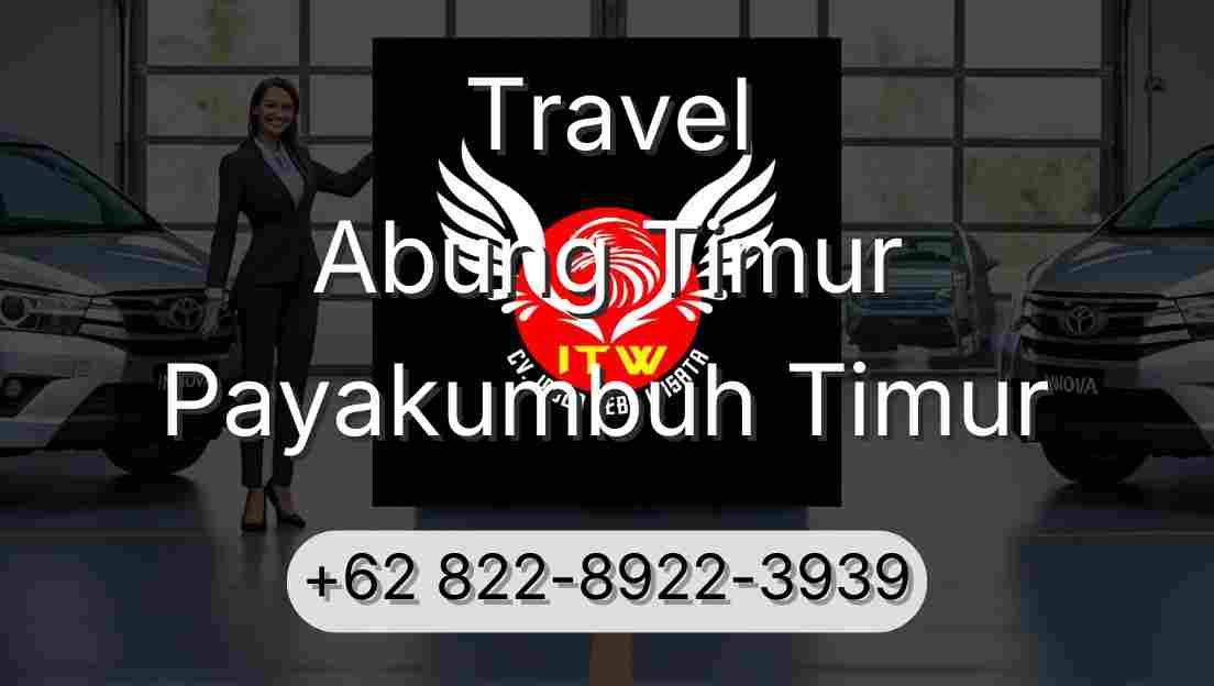 Travel Abung Timur Payakumbuh Timur