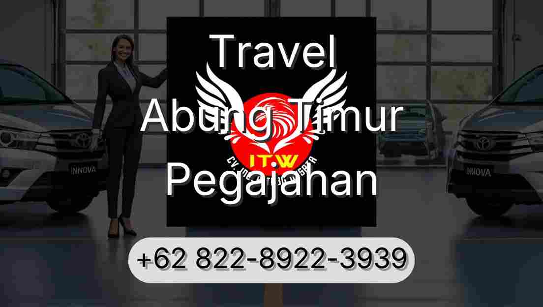 Travel Abung Timur Pegajahan
